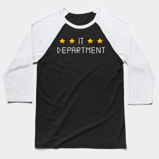 IT department 2 Baseball T-Shirt